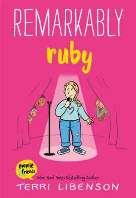 Remarkably Ruby (Emmie & Friends #6)